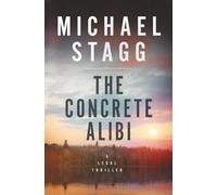 The Concrete Alibi: A Legal Thriller
