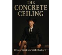 The Concrete Ceiling