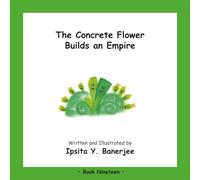 The Concrete Flower Builds an Empire