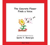 The Concrete Flower Finds a Voice