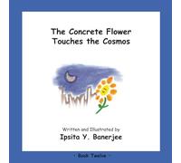 The Concrete Flower Touches the Cosmos