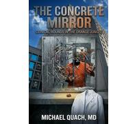 The Concrete Mirror: Clinical Rounds in the Orange Jungle