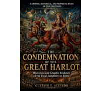 The Condemnation of The Great Harlot