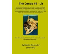 The Condo #4 - Liz: Frumpy Woman Turns Into A Wrestling Diva