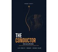 THE CONDUCTOR: Come orchestrare un'impresa quando il segnale cambia: 2