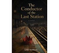The Conductor of the Last Station