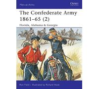 The Confederate Army 1861-65 (2): Florida, Alabama & Georgia: v. 2