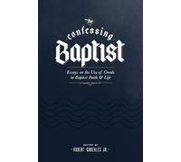 The Confessing Baptist (Tascabile)