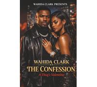 The Confession: A Thug's Valentine