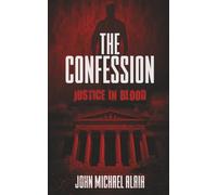The Confession: Justice in Blood: 1