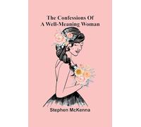 The confessions of a well-meaning woman