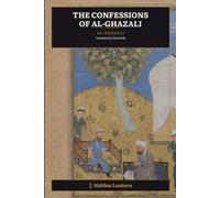 The Confessions of Al-Ghazali
