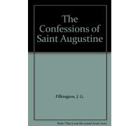 The Confessions of Saint Augustine