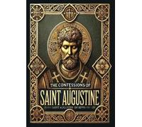 The Confessions of Saint Augustine (Collector's Edition) (Lam (Copertina rigida)