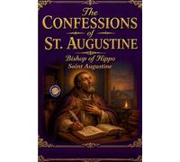The Confessions of St. Augustine