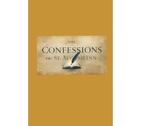 The Confessions Of St. Augustine