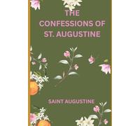 The Confessions Of St. Augustine