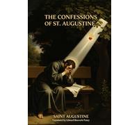 The Confessions Of St. Augustine