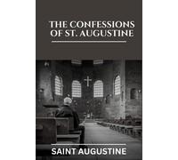 The Confessions Of St. Augustine