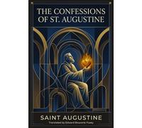 THE CONFESSIONS OF ST. AUGUSTINE