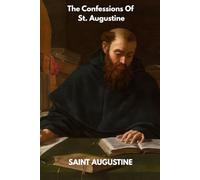 The Confessions Of St. Augustine