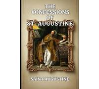 The Confessions Of St. Augustine