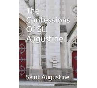 The Confessions Of St. Augustine