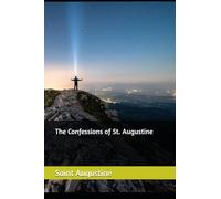 The Confessions of St. Augustine