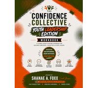 The Confidence Collective: Youth Leadership Edition