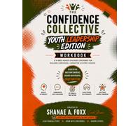 The Confidence Collective: Youth Leadership Edition