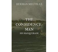 The Confidence-Man: His Masquerade