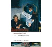 Herman Melville The Confidence-Man (Tascabile) Oxford World's Classics