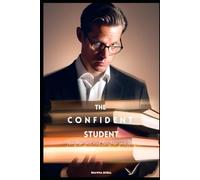 The confident student: Build your confidence
