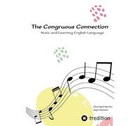 The Congruous Connection: Music and Learning English Language