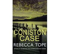 The Coniston Case: The page-turning English cosy crime series (Lake District Mysteries 3)