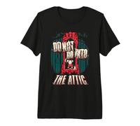 The Conjuring Last Rites Don't Go Into The Attic Maglietta Premium