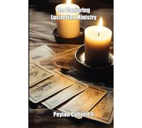 The Conjuring Luciferian Ministry: 4