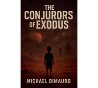 The Conjurors of Exodus