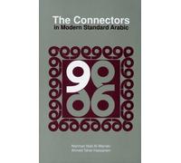 The Connectors in Modern Standard Arabic by Al-warraki, Nariman Naili published by Columbia University Press (1995)