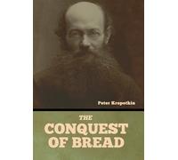 The Conquest of Bread