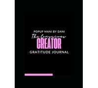 The Conscious Creator Gratitude Journal