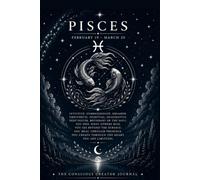The Conscious Creator Journal: Pisces