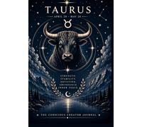 The Conscious Creator Journal: Taurus