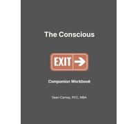The Conscious Exit Companion Workbook