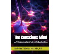 The Conscious Mind: A Philosophical and Scientific Exploration