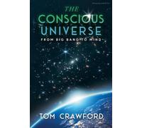 The Conscious Universe (Tascabile)