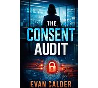 The Consent Audit