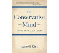 Russell Kirk The Conservative Mind (Tascabile)