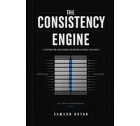 THE CONSISTENCY ENGINE: A System For Sustaining Execution Without Collapse