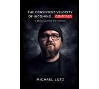 The Consistent Velocity of Incoming [Censored]